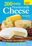 200 könnyű házi sajtrecept - 200 Easy Homemade Cheese Recipes