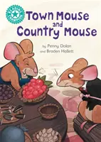 Olvasóbajnok: Városi egér és vidéki egér - Önálló olvasás Türkiz 7 - Reading Champion: Town Mouse and Country Mouse - Independent Reading Turquoise 7