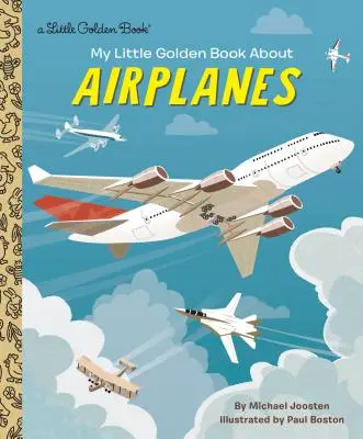 Az én kis aranykönyvem a repülőgépekről - My Little Golden Book about Airplanes