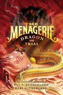 The Menagerie #2: Dragon on Trial (Sárkány a bíróságon) - The Menagerie #2: Dragon on Trial