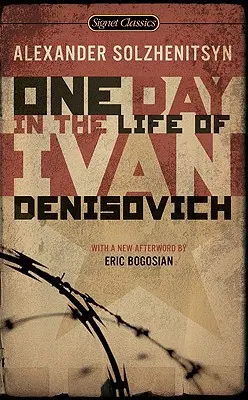 Egy nap Ivan Deniszovics életében: (50. évfordulós kiadás) - One Day in the Life of Ivan Denisovich: (50th Anniversary Edition)