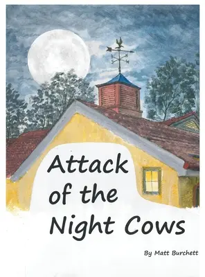 Az éjszakai tehenek támadása - Attack of the Night Cows