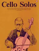 Cello Solos: Mindenki kedvenc sorozata, 40. kötet - Cello Solos: Everybody's Favorite Series, Volume 40