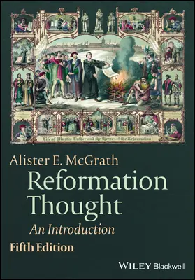 Reformációs gondolkodás: Bevezetés - Reformation Thought: An Introduction