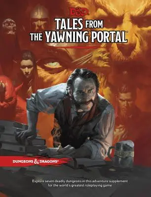 Mesék az ásító portálról - Tales from the Yawning Portal