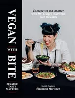 Vegán harapnivaló: Mert az íz számít - Vegan with Bite: Because Taste Matters