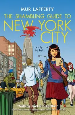 A New York-i kalauz (The Shambling Guide to New York City) - The Shambling Guide to New York City