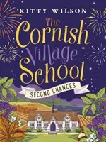 Cornish Village School - Második esélyek - Cornish Village School - Second Chances