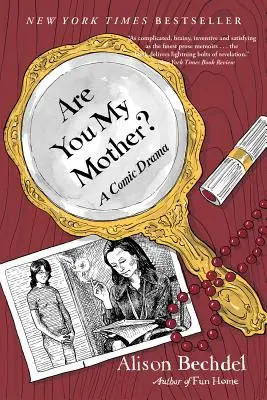 Te vagy az anyám? Egy komikus dráma - Are You My Mother?: A Comic Drama