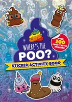 Hol van az állati kaki? Matricás foglalkoztatókönyv - Where's the Poo? Sticker Activity Book