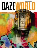 Dazeworld: Chris Daze Ellis művészeti munkái - Dazeworld: The Artwork of Chris Daze Ellis