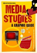 Bevezető médiatudományok: Grafikai útmutató - Introducing Media Studies: A Graphic Guide