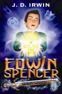 Edwin Spencer: Spencer Spencer: Spirit World - Edwin Spencer: Spirit World