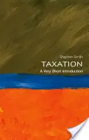 Adózás: Nagyon rövid bevezetés - Taxation: A Very Short Introduction