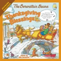 The Berenstain Bears Thanksgiving Blessings: Matricákkal együtt! - The Berenstain Bears Thanksgiving Blessings: Stickers Included!