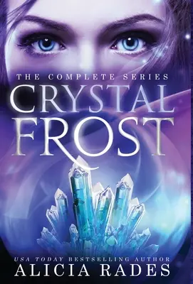 Crystal Frost: A teljes sorozat - Crystal Frost: The Complete Series