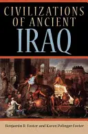 Az ókori Irak civilizációi - Civilizations of Ancient Iraq