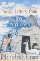 Három levél az Andokból - Three Letters from the Andes