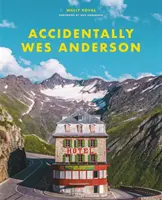 Véletlenül Wes Anderson - Accidentally Wes Anderson