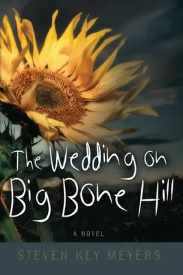 Esküvő a Big Bone Hillen - The Wedding on Big Bone Hill