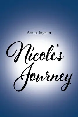 Nicole utazása - Nicole's Journey