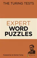 Turing-tesztek szakértői szórejtvények - Sir Dermot Turing előszava - Turing Tests Expert Word Puzzles - Foreword by Sir Dermot Turing