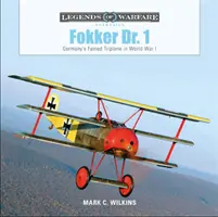 Fokker Dr. 1: Németország híres háromfedelű repülőgépe az első világháborúban - Fokker Dr. 1: Germany's Famed Triplane in World War I