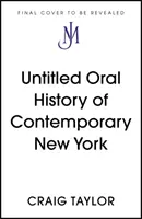 New York-iak - A város és az emberek napjainkban - New Yorkers - A City and Its People in Our Time