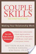 Párkapcsolati készségek: Making Your Relationship Work - Couple Skills: Making Your Relationship Work