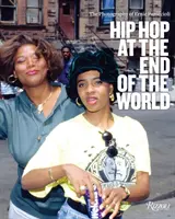 Hip hop na konci světa: The Photography of Brother Ernie - Hip Hop at the End of the World: The Photography of Brother Ernie