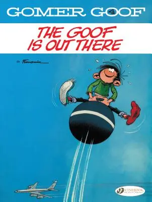 The Goof Is Out There Out There - The Goof Is Out There