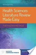 Egészségtudományi szakirodalmi áttekintés könnyedén - Health Sciences Literature Review Made Easy