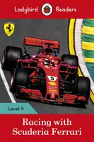 Racing with Scuderia Ferrari - Ladybird Readers 4. szint - Racing with Scuderia Ferrari - Ladybird Readers Level 4