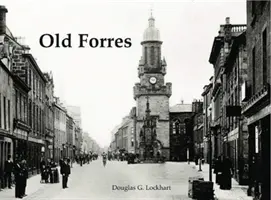 Régi Forres - Old Forres