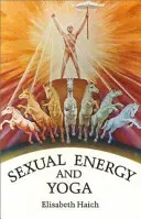 Szexuális energia és jóga - Sexual Energy and Yoga