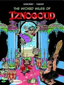 Iznogoud gonosz trükkjei - The Wicked Wiles of Iznogoud