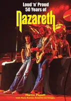 Loud 'n' Proud - Fifty Years of Nazareth (Ötven év Nazareth) - Loud 'n' Proud - Fifty Years of Nazareth