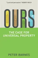 A miénk: The Case for Universal Property - Ours: The Case for Universal Property