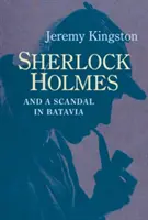 Sherlock Holmes és egy botrány Bataviában - Sherlock Holmes and a Scandal in Batavia