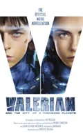 Valerian és az ezer bolygó városa: The Official Movie Novelization - Valerian and the City of a Thousand Planets: The Official Movie Novelization