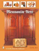 Mennonita művészetek - Mennonite Arts