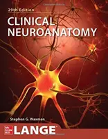 Klinikai neuroanatómia, huszonkilencedik kiadás - Clinical Neuroanatomy, Twentyninth Edition