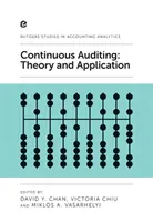 Folyamatos auditálás: Elmélet és alkalmazás - Continuous Auditing: Theory and Application
