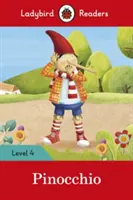 Pinokkió - Ladybird Readers 4. szint - Pinocchio - Ladybird Readers Level 4