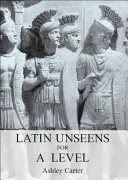 Latin Unseens for A Level