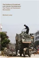 A kombinált és egyenlőtlen fejlődés politikája: Az állandó forradalom elmélete - The Politics of Combined and Uneven Development: The Theory of Permanent Revolution