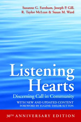 Listening Hearts 30th Anniversary Edition: Discerning Call in Community