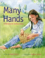 Many Hands: A Penobscot Indian Story