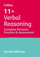 11+ Verbális érvelés Teljes átdolgozás, gyakorlás és értékelés a CEM-hez - A 2021-es Cem tesztekhez - 11+ Verbal Reasoning Complete Revision, Practice & Assessment for CEM - For the 2021 Cem Tests