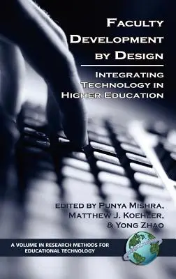 Karfejlesztés a tervezéssel: A technológia integrálása a felsőoktatásba (Hc) - Faculty Development by Design: Integrating Technology in Higher Education (Hc)